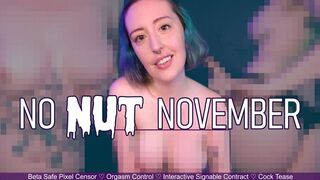 NO NUT NOVEMBER 2025 - Beta Safe Interactive Orgasm Denial Signable Contract by Miss Faith Rae with Censored Topless Tit & Ass Teasing and Cum Control - MKV