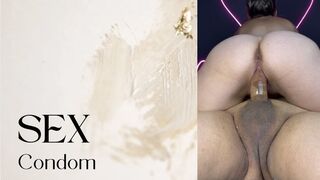 i ride the cock with a condom