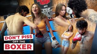 Don't piss off the boxer