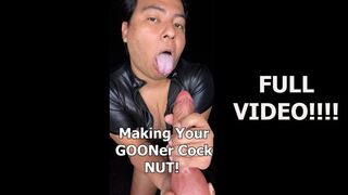 Making Your GOONer Cock NUT!