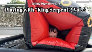 Playing with “King Serpent”! Vol. 2, Adding Digestive Fluids