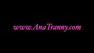 Hot as Hell Tranny ANA MANCINI
