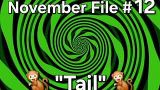 Vox November Files 12 - "Tail"