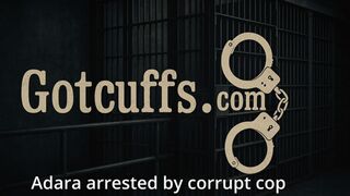 Adara Jordan arrested by corrupt cop
