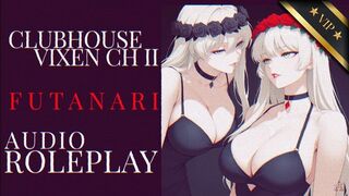 [Erotic Audio] Clubhouse Vixen Ch. II