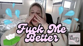 Fuck Me Better