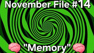 Vox's November Files 14 - "Memory"