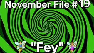 Vox's November Files 19 - "Fey"