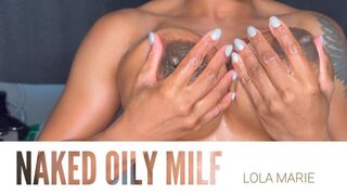 Naked oily milf
