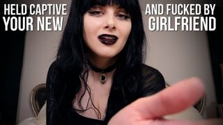 HELD CAPTIVE AND FUCKED BY YOUR NEW GIRLFRIEND 4K - ELLIE IDOL