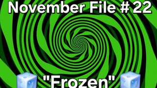 Vox's November Files 22 - "Frozen"