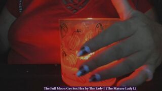 The Full Moon Gay Sex Hex magical control, mind fuck by The Mature Lady L aka The Gray Witch, gay sex fetish, homoerotic Witch hex casting fantasy, Studio transfer from my magical realm, intense and relentless gay spell humiliation.