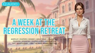 An Accidental Week At The Regression Retreat Story | Age Regression, Humiliation, Age Play