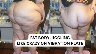 Fat Body Jiggling Like Crazy on Vibration Plate