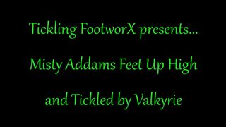 Misty Addams Feet Up High and Tickled by Valkyrie