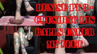 Sigma Femdom - Session with Denise Pt 3 : Crushing his balls under my feet