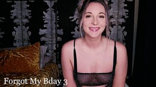 Forgot My Bday 3