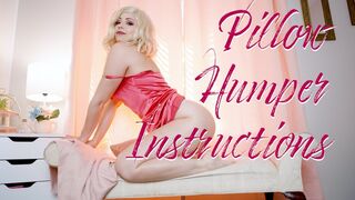 Satin Pillow Humper Instruction