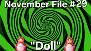 Vox's November Files 29 - "Doll"