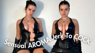 Sensual Aroma Jerk for COCK