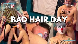 Bad Hair Day