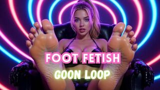 AI foot Fetish Goon Loop