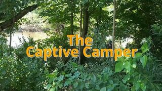 The Captive Camper - No Behind the Scenes