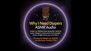 Why I Need Diapers - ASMR Audio Training