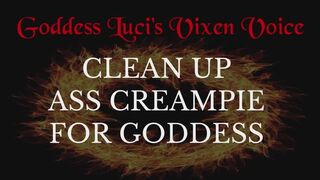 Clean Up Ass Creampie For Goddess