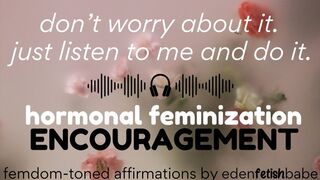Start hormones. Femdom affirmations to give you the push you need.