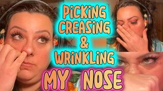 Nose Picking and Itchy Nose and Palm-Press Wrinkles