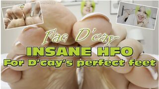Insane HFO for D'cay's perfect feet (hd)