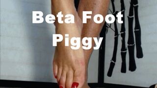 Beta Foot Piggy Humiliation Porn (MOV)