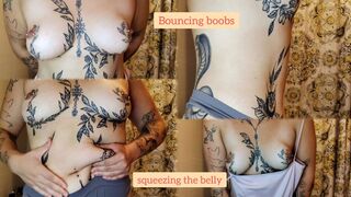 Bouncing boobs - Squeezing belly - Boobs Fetish - Belly Fetish