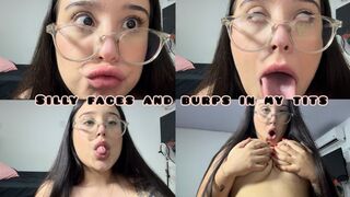 Silly faces and burps in my tits