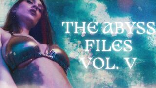 The Abyss Files Vol V