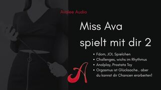 Miss Ava Spielt Mit Dir Teil 2 | Avalee Audio | German | JOI | Challenges | Anal Play | Erotikaudio für devote Männer
