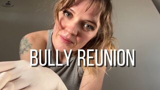 Bully Reunion