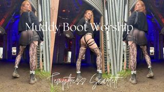 Muddy Boot Worship