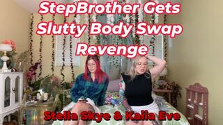 StepBrother Gets His Slutty Body Swap Revenge