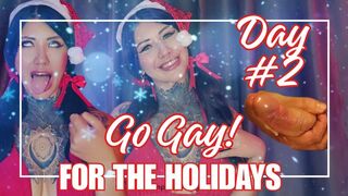 Day 2: Holiday Cock Tease. Go Gay For the Holidays!