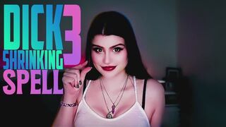 Dick Shrinking Spell Part 3 (Audio Only, SPH, Mesmerize, Mindfuck)