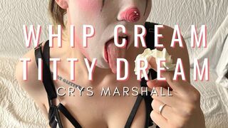Whip Cream Titty Dream