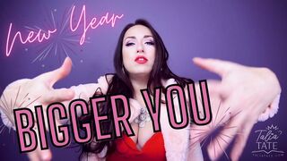 New Year Bigger You Fat Encouragement