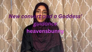 New Convert? Hijabi Goddess' Guidance