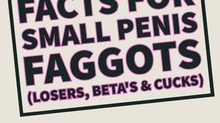 Facts For Little Dick Faggots Losers Cucks Audio Only Humiliation SPH