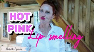 Hot pink lip smelling
