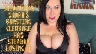 Step-Sister Sarah’s Bursting Cleavage Has Stepbro Losing It 720p