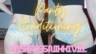 Panty Conditioning