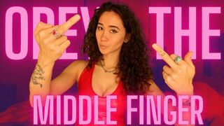 Obey The Middle Finger